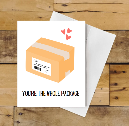 You’re the Whole Package