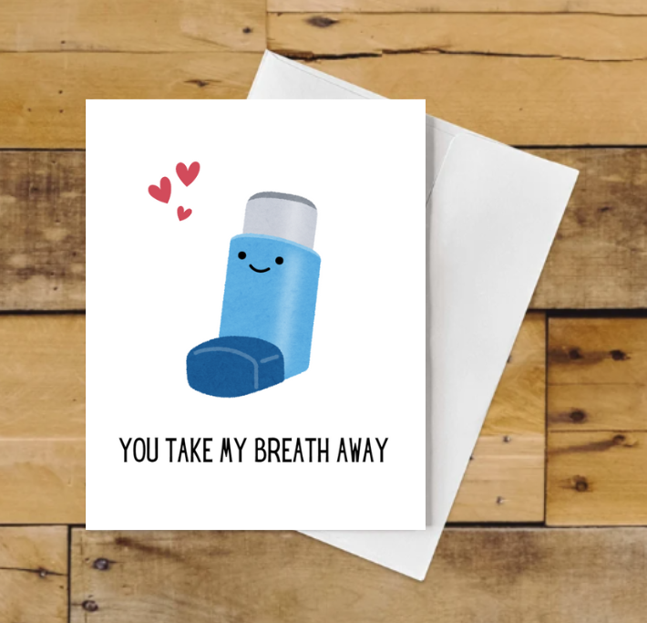 You Take My Breath Away