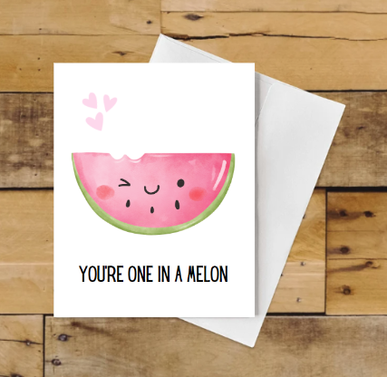 You’re One in a Melon