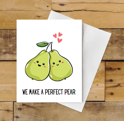 We Make a Perfect Pear