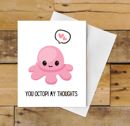 You Octopi My Thoughts