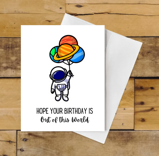 Hope Your Birthday is Out of This World